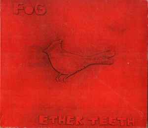 Fog - Ether Teeth album cover