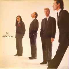 Tin Machine – Tin Machine (1989