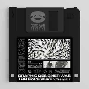Various - Graphic Designer Was Too Expensive Volume 1 album cover