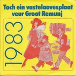 télécharger l'album Toch Ein Vastelaovesplaat Veur Groot Remunj - Toch Ein Vastelaovesplaat Veur Groot Remunj 1983