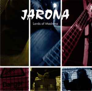 Jarona - Lords Of Madness album cover