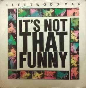 Fleetwood Mac – It's Not That Funny (1980, Vinyl) - Discogs