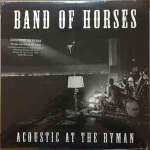 Band Of Horses - Acoustic At The Ryman album cover