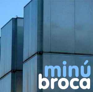 Minú - Broca