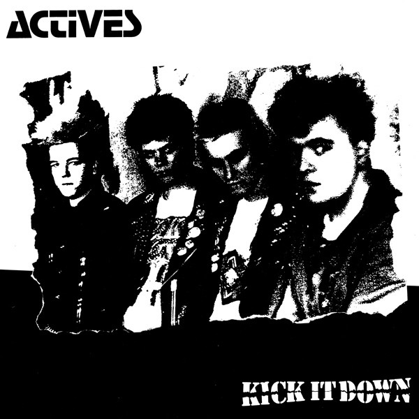 ladda ner album Actives - Kick It Down