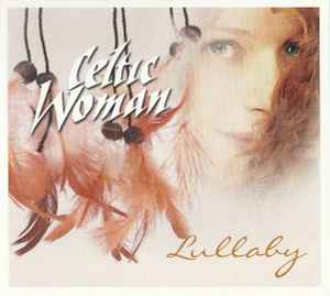 Celtic Woman - Lullaby