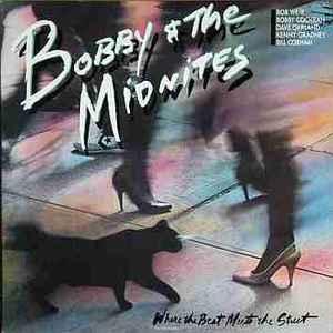Bobby And The Midnites - Where The Beat Meets The Street album cover