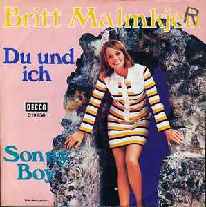 Britt Malmkjell - Du Und Ich / Sonny Boy album cover