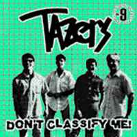Don't Classify Me! - Tazers