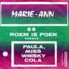 Marie-Ann (2) - Roem Is Poen / Paula, Miss Whisky-Cola