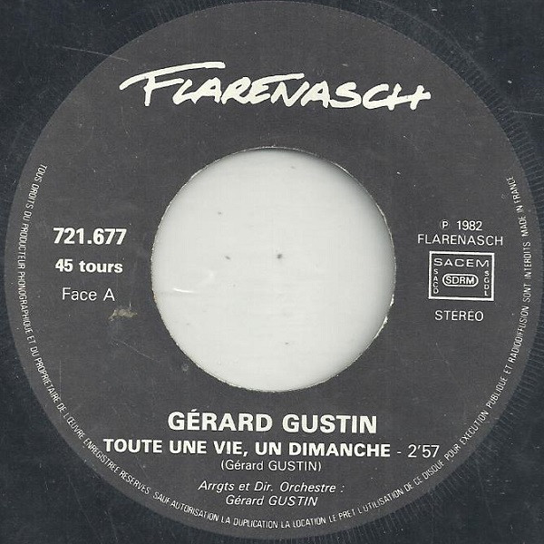 ladda ner album Gérard Gustin - Toute Une Vie Dans Un Dimanche