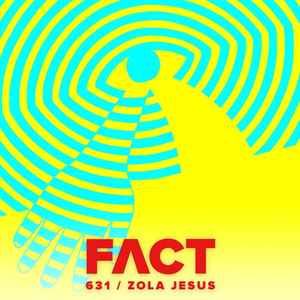 Zola Jesus - FACT Mix 631 album cover