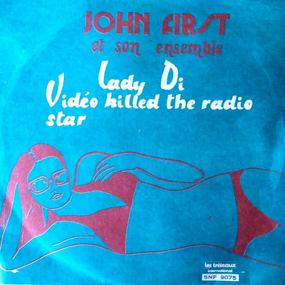 lataa albumi John First Et Son Ensemble - Lady Di Video Killed The Radio Star