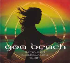 Goa Beach Volume 21 - DJ Chris-A-Nova & DJ Sake