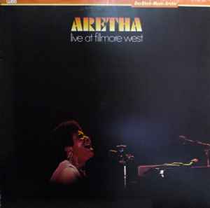 Aretha Franklin – Aretha Live At Fillmore West (Vinyl) - Discogs