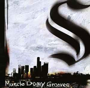 Muscle Doggy Grooves – S (1999, Vinyl) - Discogs