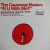 The Causeway Masters - R U With Me?
