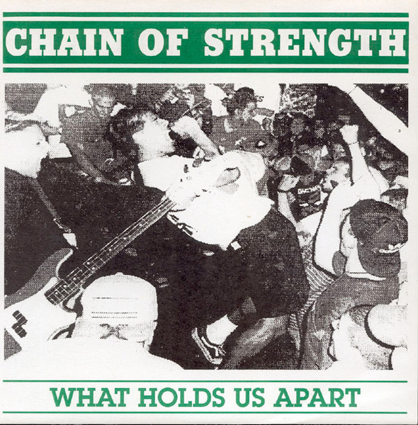 Chain Of Strength – What Holds Us Apart (1991, Clear, Vinyl) - Discogs