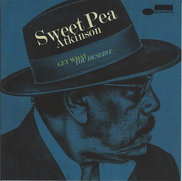 Sweet Pea Atkinson – Get What You Deserve (CD)