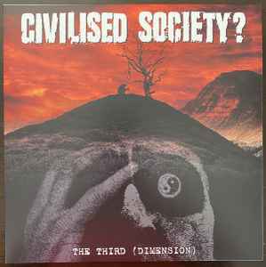 Civilised Society? - The Third (Dimension) album cover