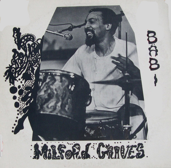 Milford Graves – Bäbi (1977, Vinyl) - Discogs