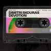 Dimitri Skouras - Devotion