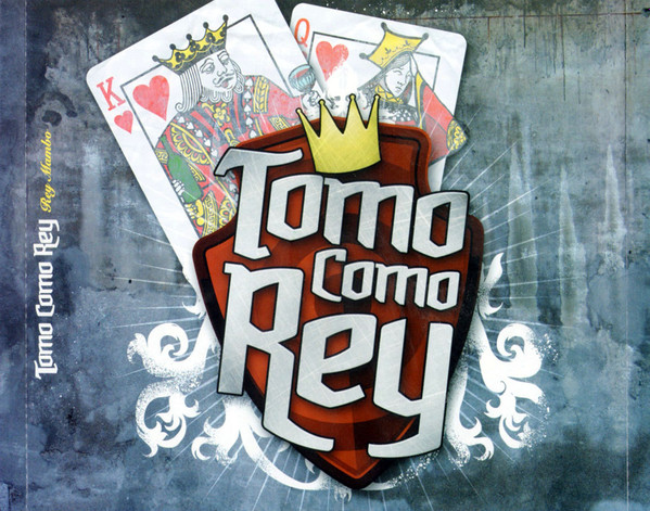 Album herunterladen Tomo Como Rey - Rey Mambo