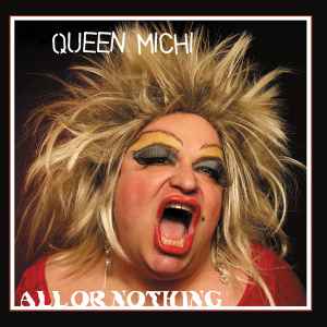 Queen Michi - All Or Nothing album cover