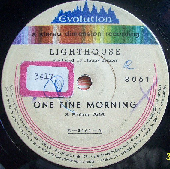 One Fine Morning / Hats Off by Lighthouse (Single; Vertigo; 6073