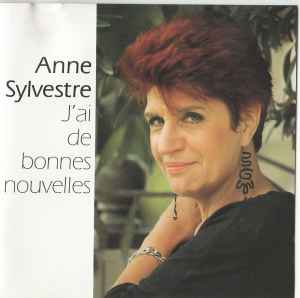 Anne Sylvestre - J'ai De Bonnes Nouvelles album cover