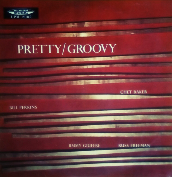 Chet Baker – Pretty/Groovy (Vinyl) - Discogs