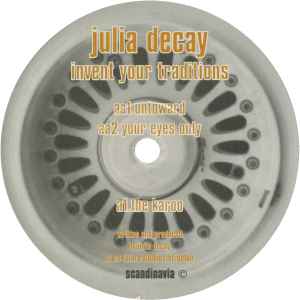 Invent Your Traditions - Julia Decay