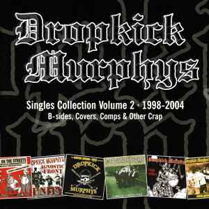 Dropkick Murphys - Singles Collection Volume 2