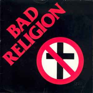 Bad Religion – Bad Religion (1981, Vinyl) - Discogs