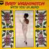 Baby Washington - With You In Mind