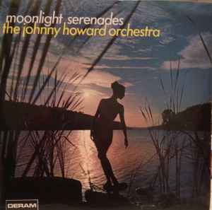 The Johnny Howard Orchestra - Moonlight Serenades album cover