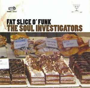 The Soul Investigators - Fat Slice O' Funk album cover