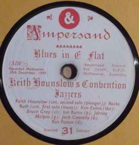 Keith Hounslow's Convention Jazzers - Blues In E Flat / When My Sugar Walks Down The Street album cover