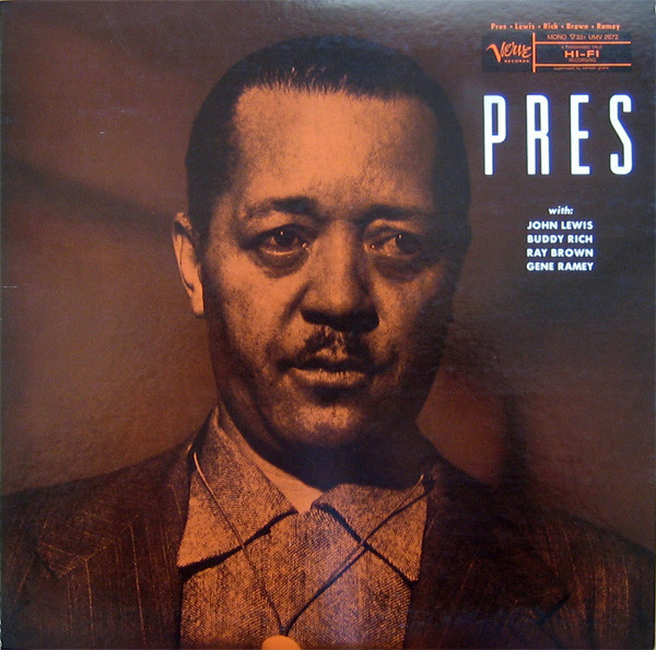 Lester Young – Pres (1981, Vinyl) - Discogs