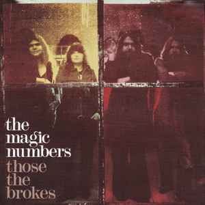 The Magic Numbers - Those The Brokes album cover