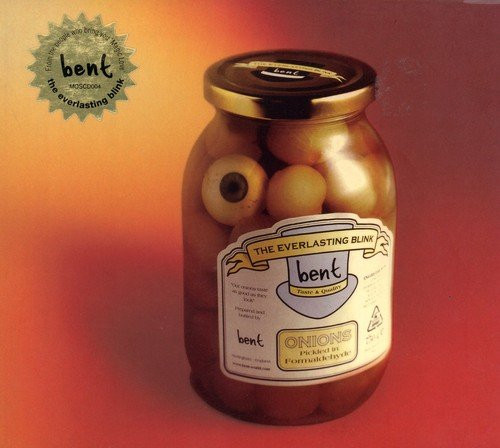 Bent - The Everlasting Blink | Releases | Discogs