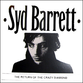 Syd Barrett - The Return Of The Crazy Diamond | Releases | Discogs