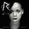 Rihanna - Where Have You Been 