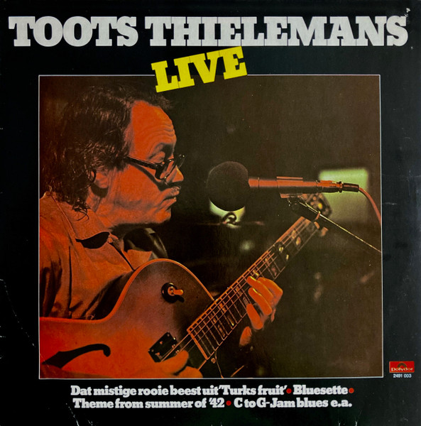Toots Thielemans – Toots Thielemans Live (1980, Vinyl) - Discogs