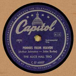 The Alice Hall Trio - Pennies From Heaven / Caravan album cover