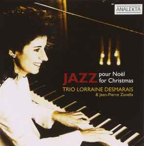 Trio Lorraine Desmarais - Jazz For Christmas/ Jazz Pour Noël album cover