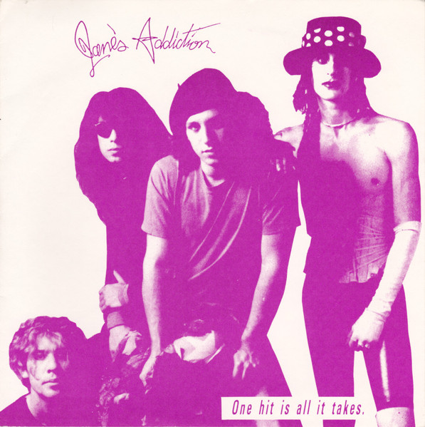 Jane's Addiction – One Hit Is All It Takes. (1987 Demos) (1990