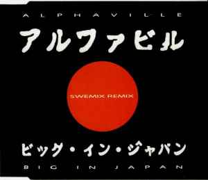 Alphaville - Big In Japan (Swemix Remix)