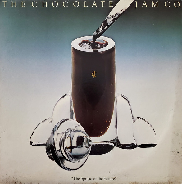 The Chocolate Jam Co. – The Spread Of The Future (1979, Vinyl 