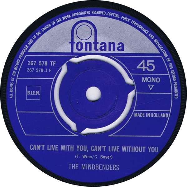 last ned album The Mindbenders - Cant Live With You Cant Live Without You One Fine Day